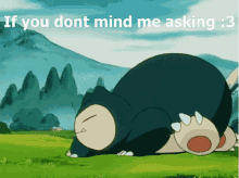 If You Dont Mind Me Asking Snorlax GIF - If You Dont Mind Me Asking Snorlax Snorlax If You Dont Mind Me Asking GIFs