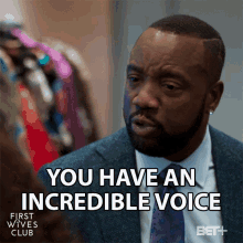 you have incredible voice first wives club bet networks