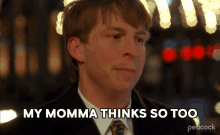 My Momma Thinks So Too Kenneth Parcell GIF - My Momma Thinks So Too Kenneth Parcell Jack Mcbrayer GIFs