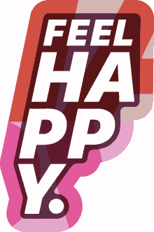 feelhappy thehappycompany happy sticker