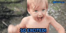a picture of a baby with the words so excited on the bottom