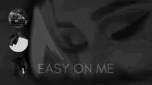 Easy On GIF - Easy On Me GIFs