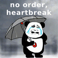 No Order Heartbreak GIF - No Order Heartbreak GIFs
