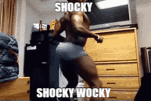 Shocky Shocky Wocky GIF - Shocky Shocky Wocky GIFs