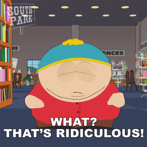 What Thats Ridiculous Eric Cartman GIF - What Thats Ridiculous Eric Cartman South Park GIFs