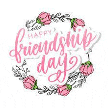 a happy friendship day greeting card with a wreath of pink flowers and hand lettering .