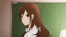 a girl with long brown hair is standing in front of a green board with the words cici irl written on it