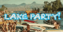 Lake Party Party GIF - Lake Party Party GIFs