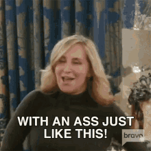 With An Ass Just Like This Real Housewives Of New York GIF - With An Ass Just Like This Real Housewives Of New York Big Booty Like This GIFs