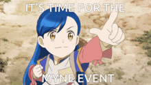 a picture of a girl pointing up with the words " it 's time for the myne event " below her