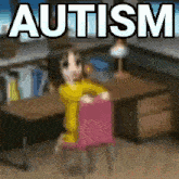a girl in a yellow shirt sits at a desk with the word autism written above her
