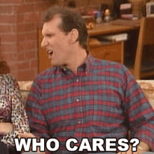 Who Cares Al Bundy GIF - Who Cares Al Bundy Married With Children GIFs