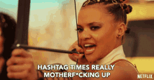 Hashtag Times Really Motherfricking Up GIF - Hashtag Times Really Motherfricking Up Times Up GIFs