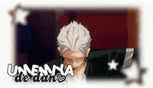 a picture of a man with the words unanna de dan written on it