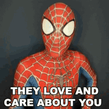 They Love And Care About You Spiderman GIF