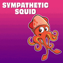 an illustration of a squid with the words sympathetic squid above it