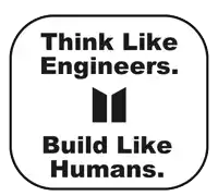 a black sign that says " think like engineers build like humans "