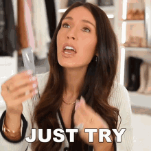Just Try Shea Whitney GIF - Just Try Shea Whitney Just Use GIFs