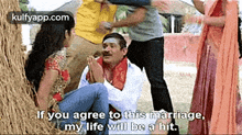 If You Agree To This Marriage,My Life Will Be A Hit..Gif GIF - If You Agree To This Marriage My Life Will Be A Hit. Ashta Chamma GIFs