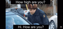 How High Are You Hi How Are You GIF - How High Are You Hi How Are You GIFs