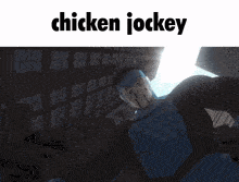 a cartoon of a man with the words chicken jockey on the bottom