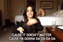 Camila Cabello Doesnt Matter GIF - Camila Cabello Doesnt Matter Whatever GIFs