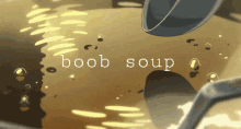 Boob Soup GIF - Boob Soup GIFs