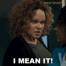 I Mean It Rita Connors GIF - I Mean It Rita Connors Wentworth GIFs