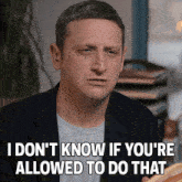 I Don'T Know If You'Re Allowed To Do That Tim Robinson GIF - I Don'T Know If You'Re Allowed To Do That Tim Robinson I Think You Should Leave With Tim Robinson GIFs