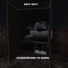 a drawing of a person in a closet with the words kecy kecy and goodkubieek ve skrini