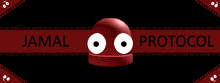 a sign that says jamal protocol with a red object in the middle