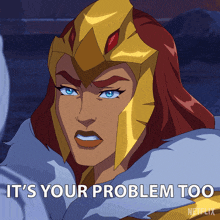 It'S Your Problem Too Teela GIF - It'S Your Problem Too Teela Masters Of The Universe Revolution GIFs
