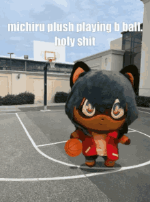 Michiru Michiru Plush GIF - Michiru Michiru Plush Michiru Plush Playing B Ball GIFs