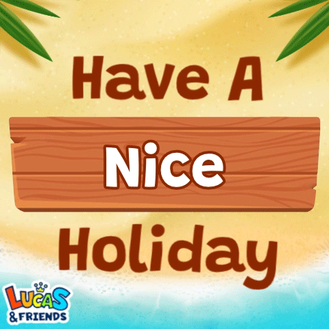 Have A Fantastic Holiday Vacances GIF - Have a fantastic holiday