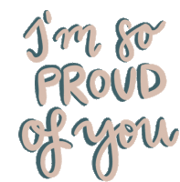 Proud Of You So Proud Sticker - Proud Of You So Proud Im So Proud Of You Stickers