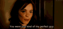 17. Aww, He Was My Favorite, You Guys Were Perfect Together. GIF - Rachel Mc Adams Perfect Guy GIFs