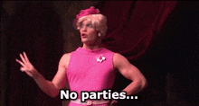 a woman in a pink dress is standing in front of a group of girls and says no parties ...