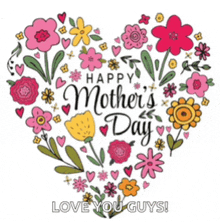 a happy mother 's day card with a heart made of flowers and hearts