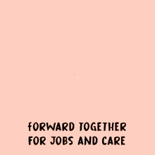Jobs And Care Real Recovery Now GIF - Jobs And Care Real Recovery Now Forward Together For Jobs And Care GIFs