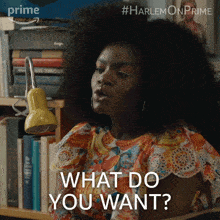 What Do You Want Angie Wilson GIF - What Do You Want Angie Wilson Harlem GIFs