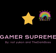 gamer supreme star good vibes