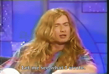 GIF - Dave Mustaine Megadeth Letmeseewhat Iwrote - Discover & Share GIFs