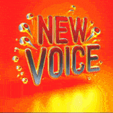 a sign that says " new voice " on a bright orange background