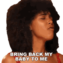 bring back my baby to me arlissa where did you go song return my baby give back my baby