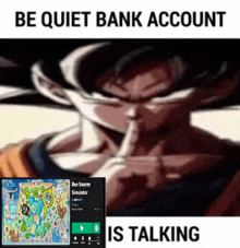 be quiet bank account is talking next to a picture of a cartoon character