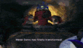 a screenshot of a video game with the words metal sonic has finally transformed