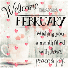 Welcome February Wishing You A Month Filled With Love GIF - Welcome February Wishing You A Month Filled With Love Peace And Joy GIFs
