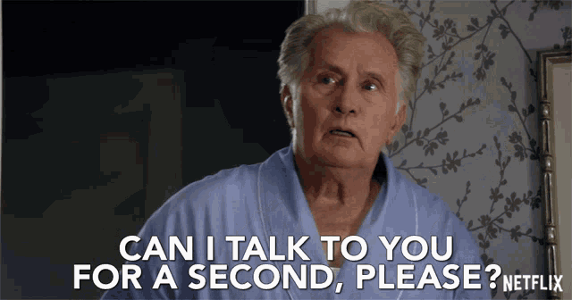 Please Can I Talk To You For A Second GIF - Please Can I Talk To You For A Second Grace And Frankie GIFs