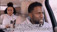 Lets Go Inspire A Whole Community To Be Fit Kevin Hart GIF - Lets Go Inspire A Whole Community To Be Fit Kevin Hart What The Fit GIFs