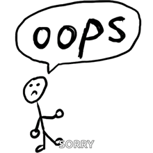 a stick figure is standing in front of a speech bubble that says `` oops '' .